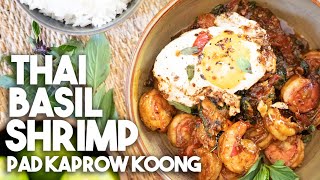 Pad Kaprow Koong | Thai Basil Shrimp | Kravings