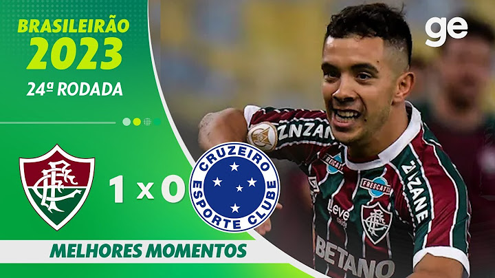 FLUMINENSE 1 X 0 CRUZEIRO | MELHORES MOMENTOS | 24ª RODADA BRASILEIRÃO 2023 | ge.globo