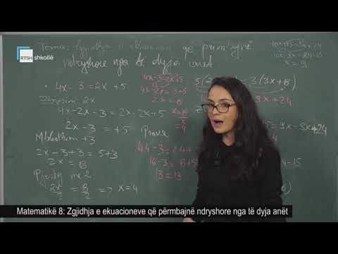 Video: Si Të Zgjidhim Ekuacionet E Matematikës