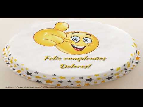 ¡Feliz Cumpleaños Dolores! tarjetas de cumpleaños para hermana