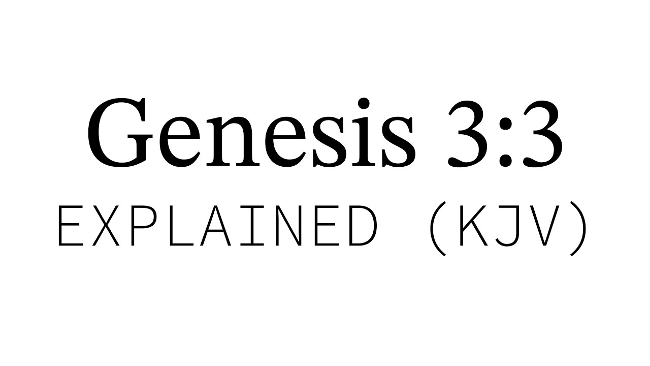 genesis-3-3-explained-kjv-bible-youtube