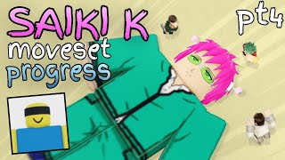 Making a SAIKI K moveset in jujutsu shenanigans - part 4