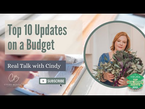 Top 10 Updates on a Budget | Real Talk with Cindy | Cindy Bennett Real Estate