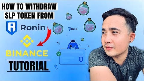 How to WITHDRAW SLP Token from RONIN wallet to BINANCE exchange | Tutorial