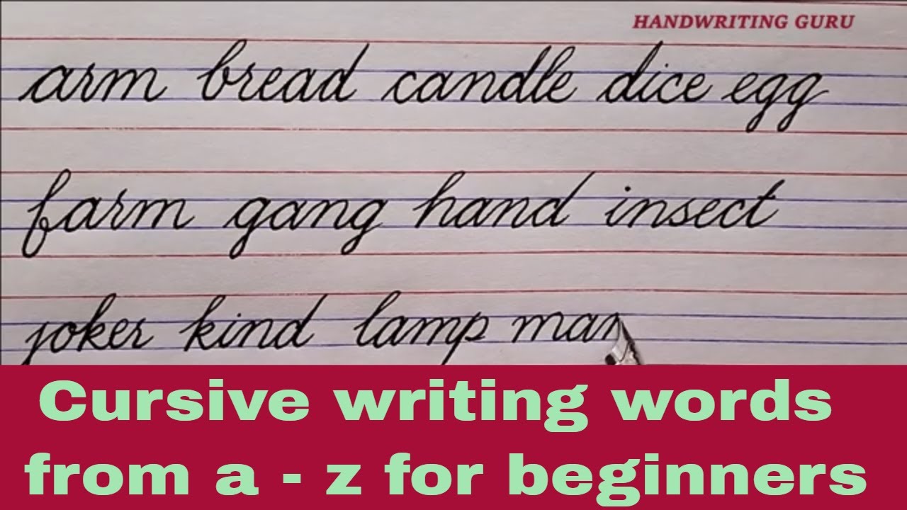 Cursive writing words  Cursive writing words from a-z, tutorial lesson-25   Cursive writing