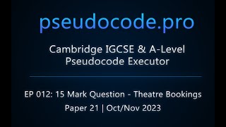 IGCSE 0478 / O-Level 2210 Exam: 15 Mark Oct/Nov 2023 Paper 21 Question. Theatre Bookings