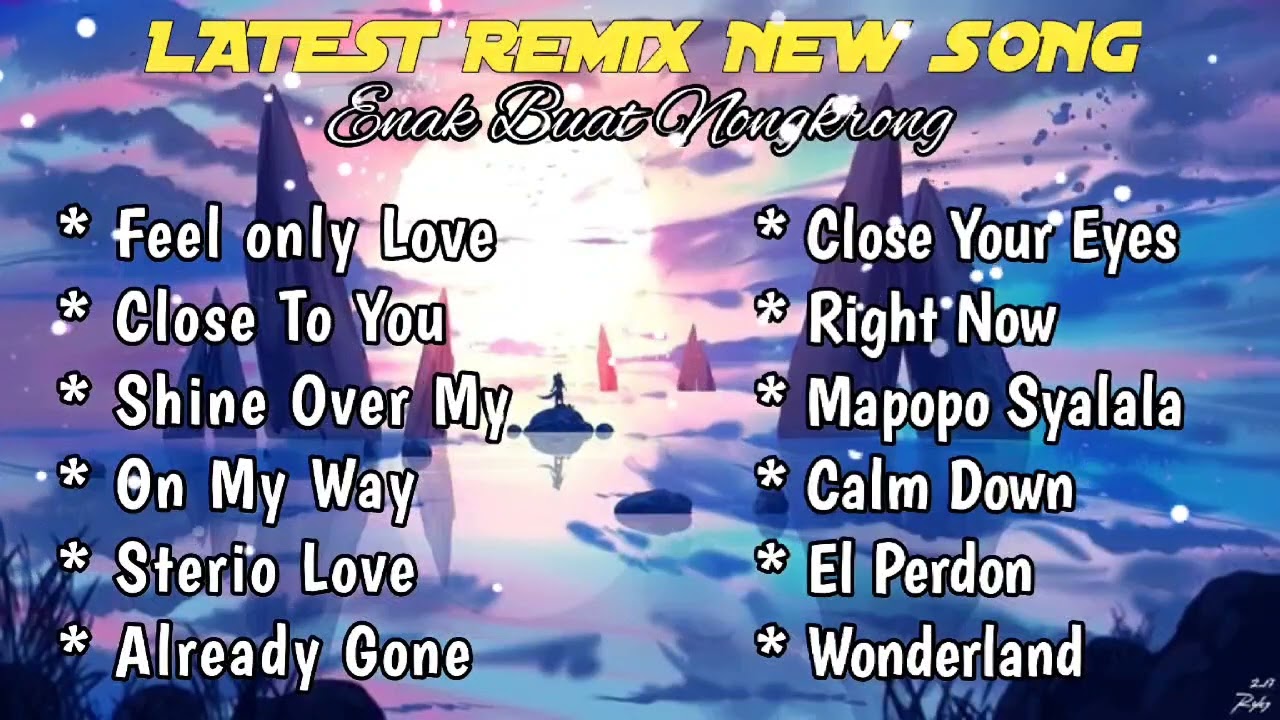 Dj Remix Slow Bass Terbaru❗Feel Only Love X Close To You 🎧 Full Album