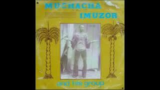 Muchacha Imuzor And His Group - New Ndokwa Sound