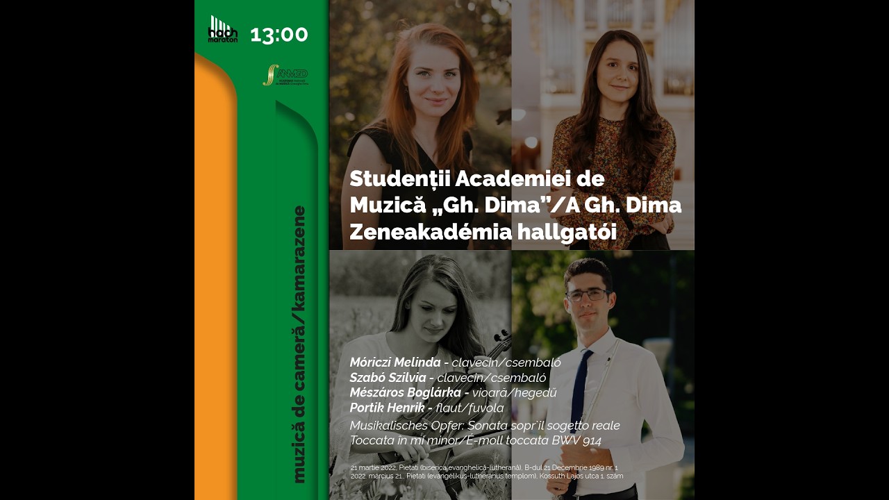 Bach-maraton 2022 | Studenții ANMGD - a zeneakadémia hallgatói