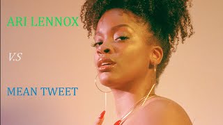 Ari Lennox V.S Mean \\