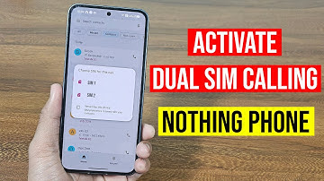 How to enable dual sim calling ask for sim 1 sim 2 Nothing phone