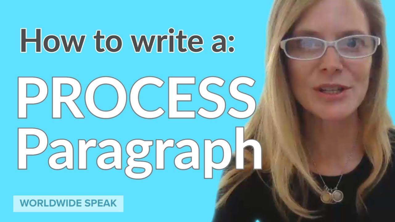 How to Write a Process Paragraph