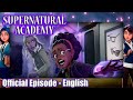 Supernatural Academy | S01E12 | Supernaturals of New York: Part 2 | Amazin&#39; Adventures