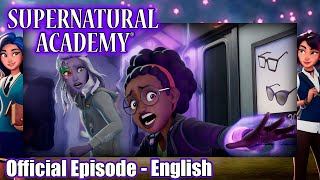 Supernatural Academy | S01E12 | Supernaturals of New York: Part 2 | Amazin