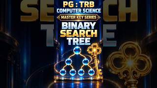 Binary Search Tree இனி குழப்பமே இல்லை! 🔥 | PG TRB Computer Science | Master Key Series