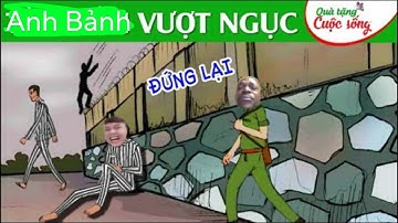 [YTP] Anh Bảnh Vượt Ngục