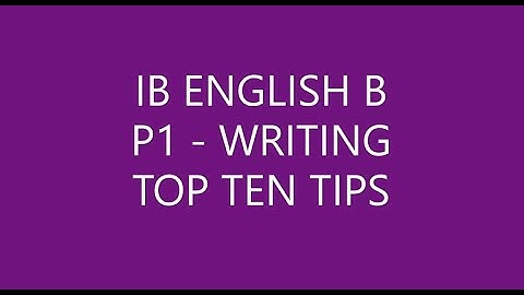 English B - Paper 1 - Writing