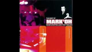 Mark &#39;Oh - Never Stop That Feeling 2001