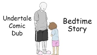 [UNDERTALE COMIC DUB] Bedtime Story