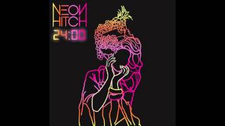 Video thumbnail of "Neon Hitch - Back Against The Wall [Official Audio]"