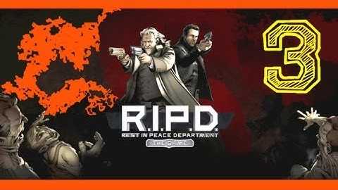 R.I.P.D. The Game Single Player - part 3 W/Commentary