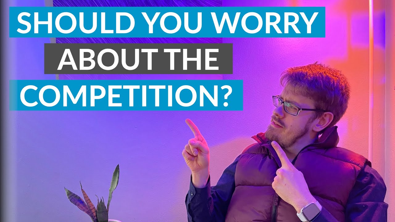 Should You Worry About the Competition? (Bad Ads) - YouTube