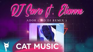 DJ Sava feat. Elianne - Ador (MD DJ Remix)