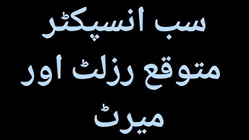 Sub Inpector Expected Merit II Expected date of Result Sub Inspector