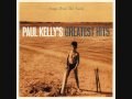 Paul Kelly - How To Make Gravy