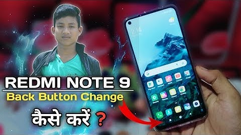 Redmi Note 9 Back Button Change | Redmi Note 9 Back Button Settings