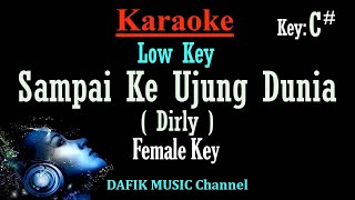 Sampai Keujung Dunia (Karaoke) Dirly/ Nada Wanita/ Cewek/ Female Key C#