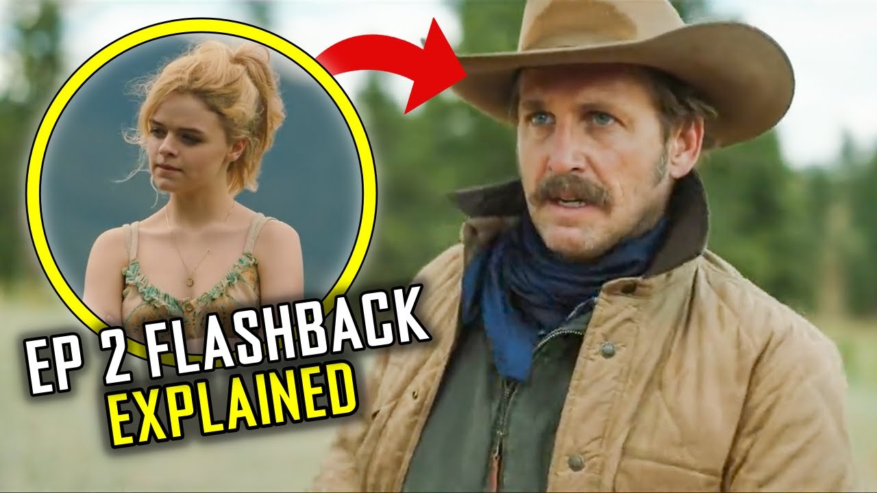 Major Hints Reveals Yellowstone Season 5, Episode 2 Flashback John Dutton Explained