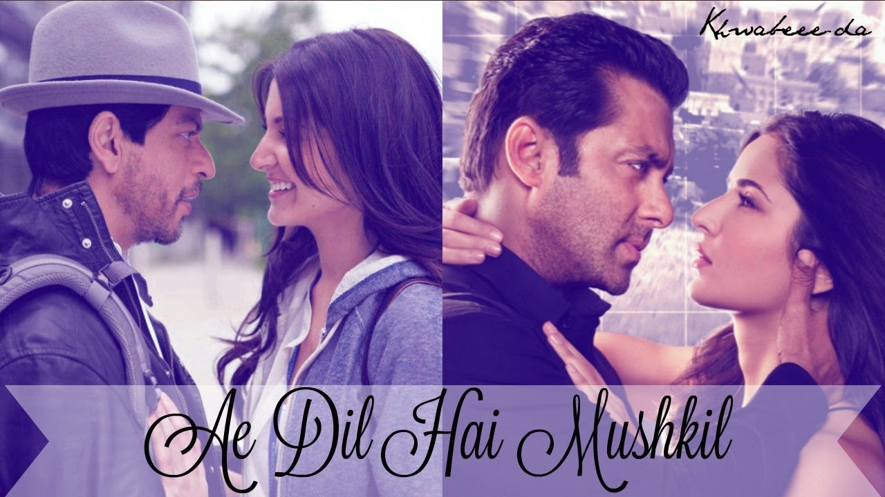 Ae Dil Hai Mushkil | Shahrukh Khan, Salman Khan, Katrina Kaif, Anushka Sharma