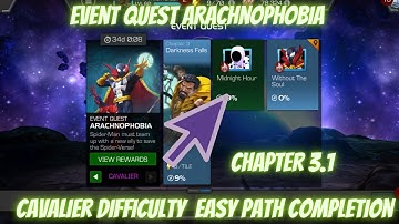 MCOC Event Quest Arachnophobia | Cavalier chapter 3.1 Easy Path Completion | Contest of Champion