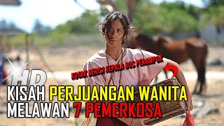 Film Indonesia Terbaik- Wanita Sumba Menjadi Korban Pemerk0saan 7 Pria - Alur Cerita Film Marlina