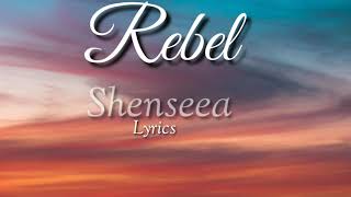 Shenseea - Rebel (lyrics)