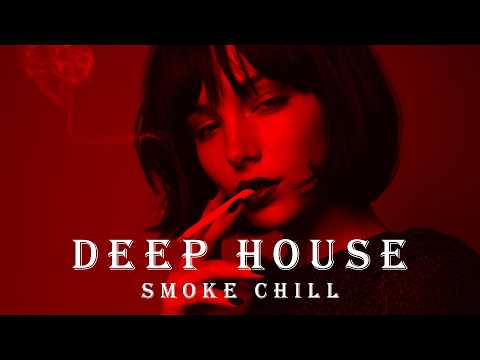 Smoke Mood ‘ Just Relax | CCigarettes After Sex, OMER BALIK, Edmofo, Carla Morrison,Emma Peters #002