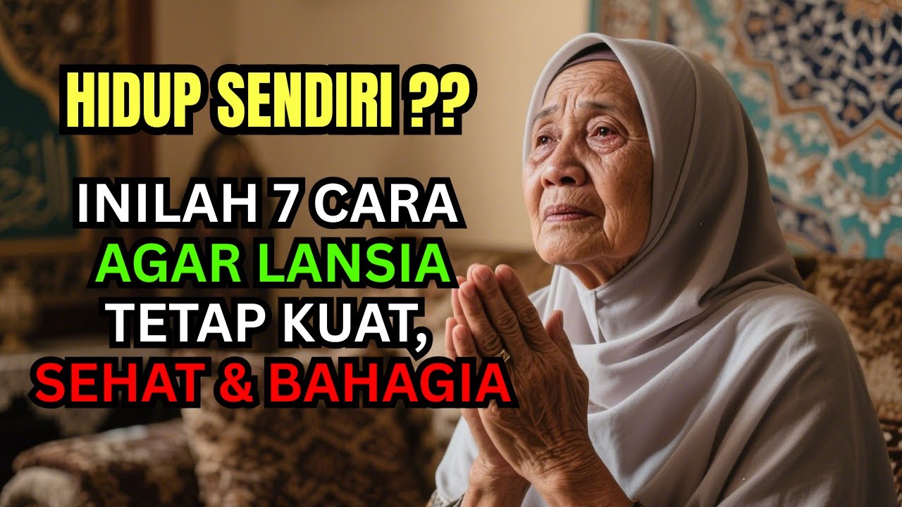 Lansia Hidup Sendiri: 7 Cara Agar Tetap Kuat, Sehat, dan Bahagia