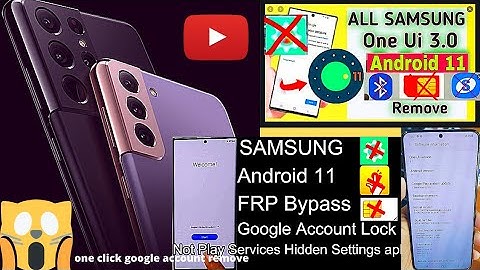 FRP BYPASS SAMSUNG S21ULTRA/S21+/S20 /S21/S21+ [ANDROID 11] APRIL 2021 NEW SECURITY