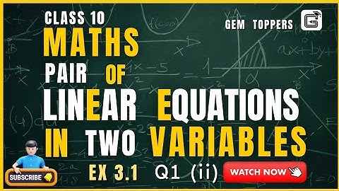 10 | Maths | Linear Equations in two Variables |  Ex 3.1 | Q1 (ii)   #gemtoppers