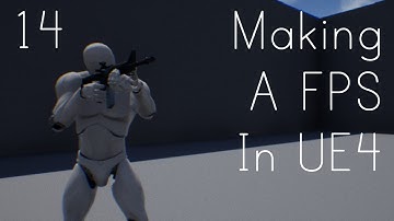 Making A FPS In UE4 - Aiming Stability And Fixes