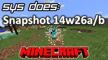 Minecraft - Snapshot 14w26a/b - The Blocks Are Spying On You!