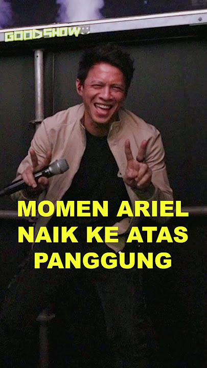 Momen Ariel NOAH Naik Ke Atas Panggung #shorts