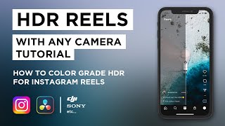 How to Color Grade HDR for Instagram Reels | ANY CAMERA