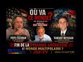 Où Va Ce Monde Avec Pepe Escobar Et Thierry Meyssan 