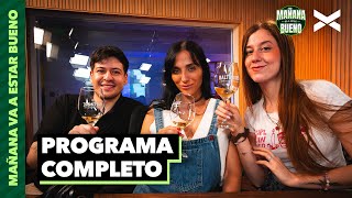CATAMOS VINOS Y PASARON COSAS | #Mañanavaaestarbueno | COMPLETO 11/12 | VORTERIX