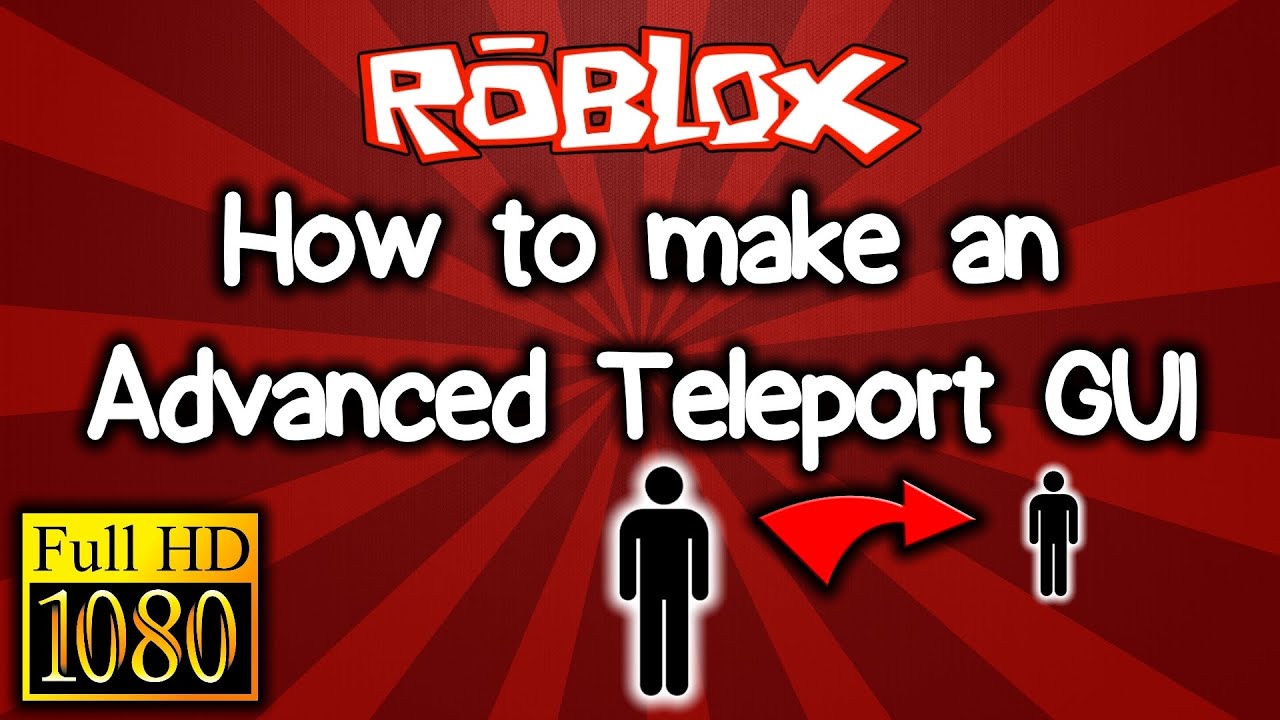 Roblox How To Make An Advanced Teleport Gui Youtube - roblox how to make a teleporter