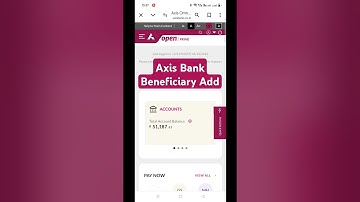 Axis Bank Beneficiary Add ! Axis Bank Account !! #ytshort #short #axis