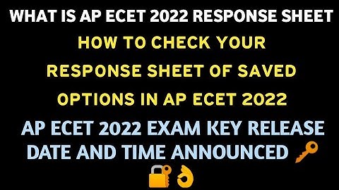 AP ECET 2022 EXAM KEY RELEASE DATE AND TIME| HOW TO CHECK YOUR AP ECET 2022 RESPONSE SHEET