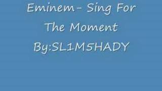 Sing For The Moment- Eminem With Lyrics